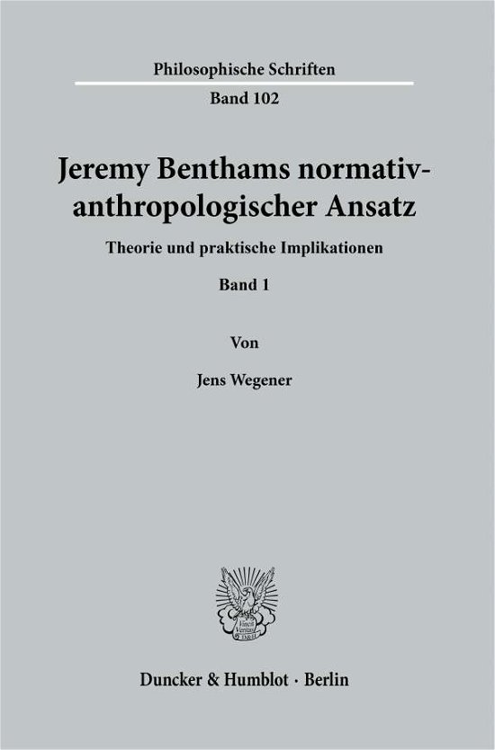 Cover for Wegener · Jeremy Benthams normativ-anthro (N/A) (2021)