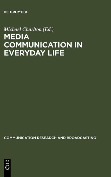 Cover for Michael Charlton · Media Communication in Everyday Life: Interpretative Studies on Children's and Young People's Media Actions (Hardcover Book) (1990)