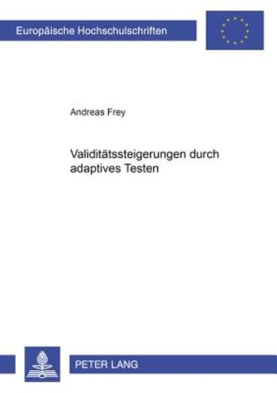 Cover for Andreas Frey · Validitaetssteigerungen Durch Adaptives Testen (Taschenbuch) [German edition] (2005)