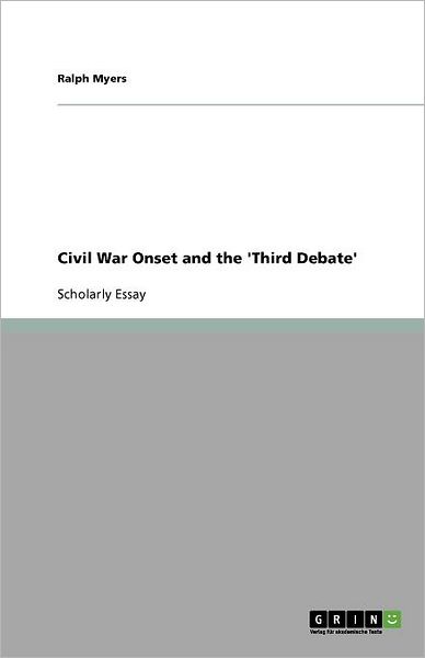 Cover for Myers · Civil War Onset and the 'Third De (Book)