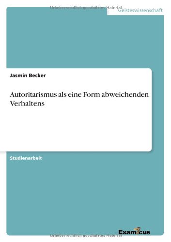 Autoritarismus als eine Form abw - Becker - Books - GRIN Verlag - 9783656993087 - March 13, 2012