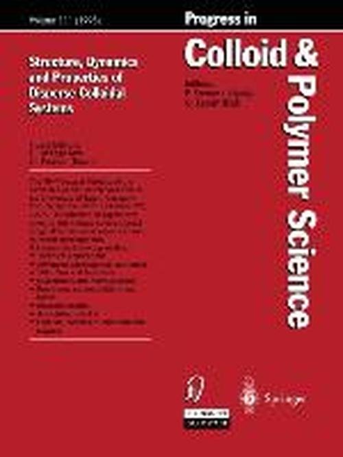 Structure, Dynamics and Properties of Dispersed Colloidal Systems - Progress in Colloid and Polymer Science - Heinz Rehage - Kirjat - Steinkopff Darmstadt - 9783662156087 - keskiviikko 20. marraskuuta 2013