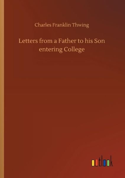Cover for Thwing · Letters from a Father to his Son (Book) (2018)