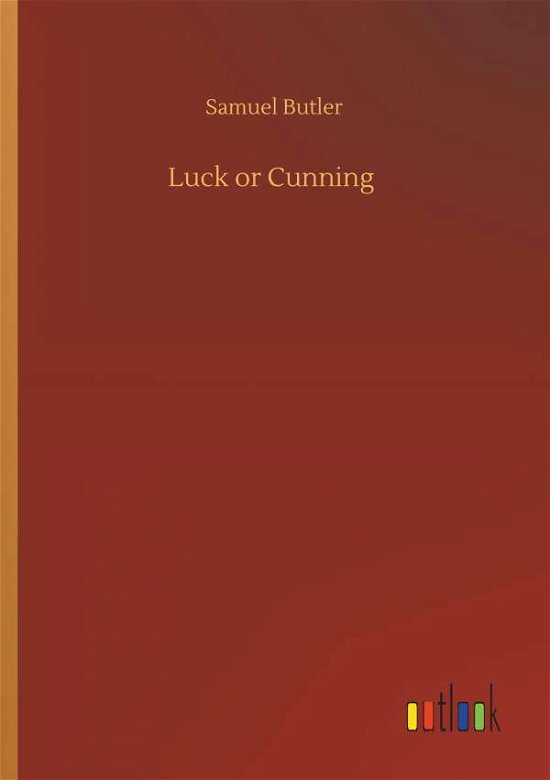 Cover for Butler · Luck or Cunning (Bok) (2019)