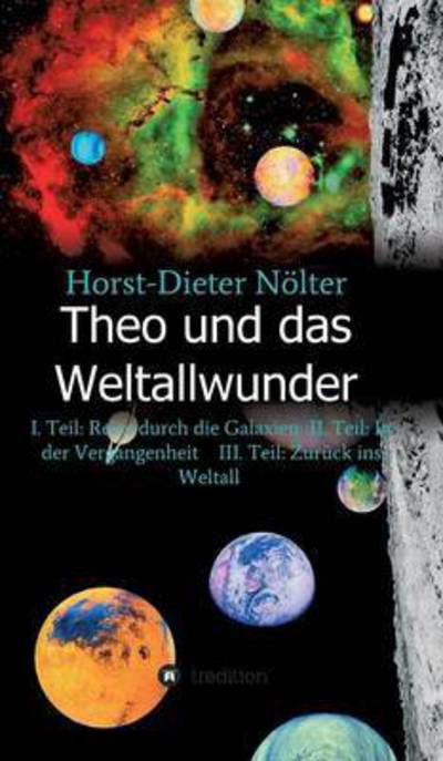 Cover for Nölter · Theo und das Weltallwunder (Book) (2016)
