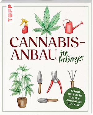 Cover for Alexander Gracey · Cannabis-Anbau für Anfänger (Bog) (2025)