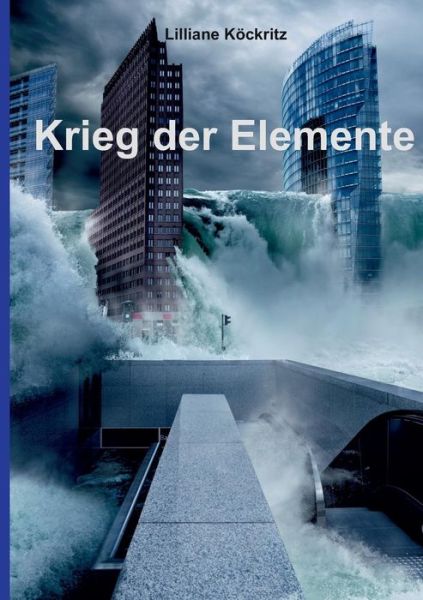 Cover for Köckritz · Krieg der Elemente (Bok) (2019)