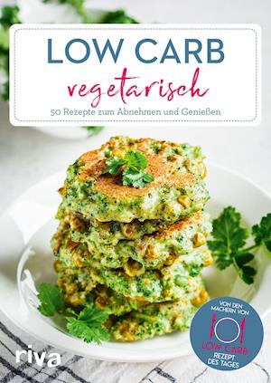 Cover for Low-Carb-Rezept des Tages · Low Carb vegetarisch (Paperback Book) (2022)