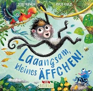 Laaangsam, kleines Äffchen! - Jess French - Bøger - Loewe Verlag GmbH - 9783743211087 - 12. januar 2022