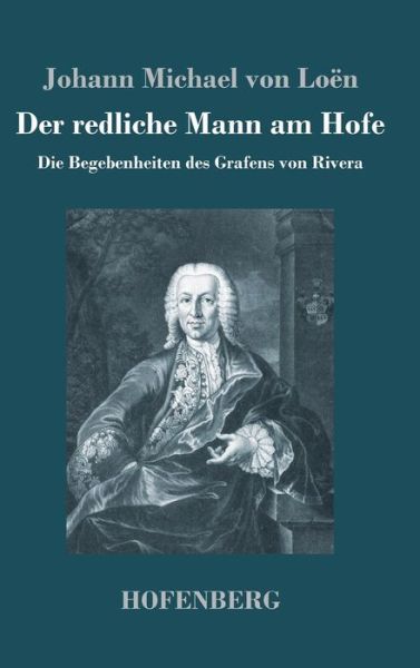 Cover for Loën · Der redliche Mann am Hofe (Buch) (2017)