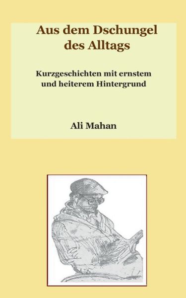 Cover for Mahan · Aus dem Dschungel des Alltags (Book) (2017)