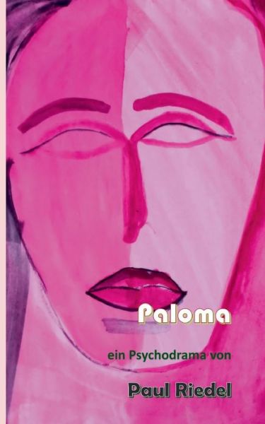 Cover for Paul Riedel · Paloma (Paperback Book) (2021)