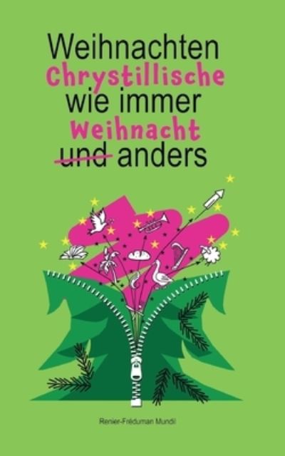 Cover for Renier-Fréduman Mundil · Chrystillische Weihnacht (Book) (2023)