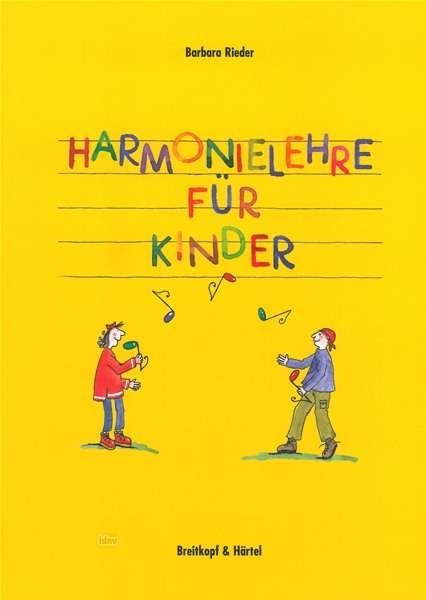 Harmonielehre für Kinder - B. Rieder - Books - SCHOTT & CO - 9783765103087 - June 14, 2018