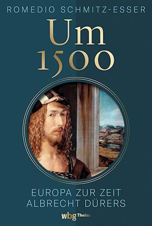 Cover for Romedio Schmitz-Esser · Um 1500 (Book) (2023)