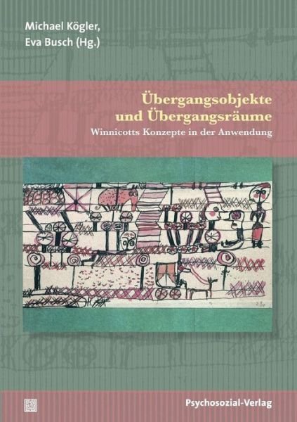 Cover for UEbergangsobjekte und UEbergangsraume (Paperback Book) (2014)