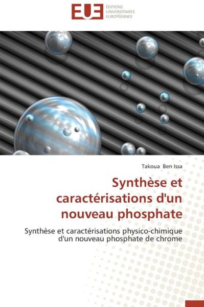 Cover for Ben Issa Takoua · Synthese et Caracterisations D'un Nouveau Phosphate (Paperback Book) (2018)