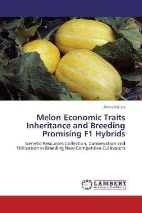 Cover for Glala · Melon Economic Traits Inheritance (Book) (2012)