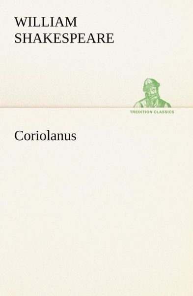 Cover for William Shakespeare · Coriolanus (Tredition Classics) (Paperback Bog) (2012)
