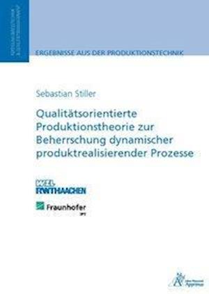 Cover for Stiller · Qualitätsorientierte Produktion (Book)