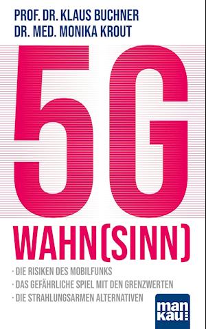 Cover for Klaus Buchner · 5G-Wahnsinn (Paperback Book) (2022)