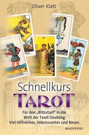 Cover for Oliver Klatt · Schnellkurs Tarot (Paperback Book) (2006)