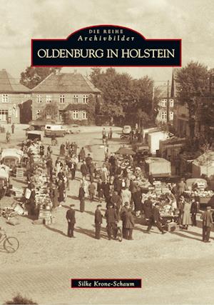Cover for Silke Krone-Schaum · Oldenburg in Holstein (Taschenbuch) (2016)