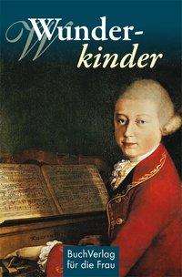 Cover for Kunze · Wunderkinder (Book)