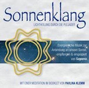 Cover for Pavlina Klemm · SONNENKLANG. Lichtheilung durch die Plejader (Audiobook (CD)) (2022)