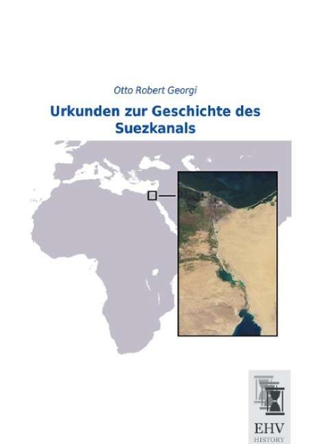 Cover for Georgi · Urkunden zur Geschichte des Suez (Book)