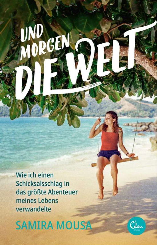 Cover for Mousa · Und morgen die Welt (Book)