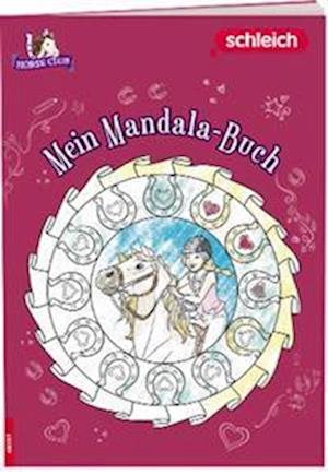 Cover for SchleichÃ‚Â® Horse Club (tm) · Mein Mandala (Bok)