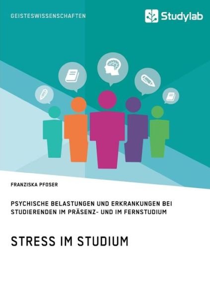 Cover for Pfoser · Stress im Studium. Psychische Be (Buch) (2017)