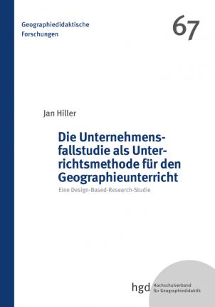 Die Unternehmensfallstudie als U - Hiller - Books -  - 9783961631087 - 