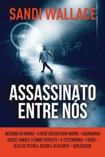Cover for Sandi Wallace · Assassinato Entre Nos (Pocketbok) [Large type / large print edition] (2021)