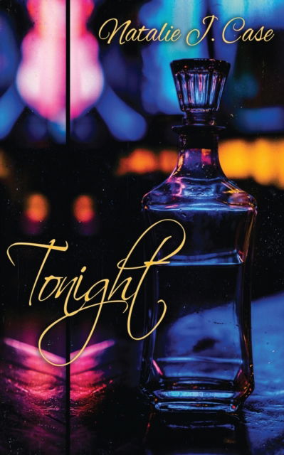Cover for Natalie J Case · Tonight (Paperback Bog) (2021)