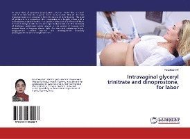 Intravaginal glyceryl trinitrate an - Mir - Books -  - 9786139954087 - 
