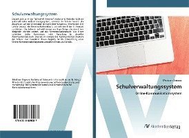 Schulverwaltungssystem - Tagesse - Livres -  - 9786200669087 - 