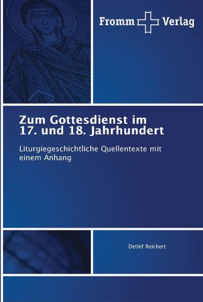 Cover for Reichert · Zum Gottesdienst im 17. und 18 (Book) (2018)