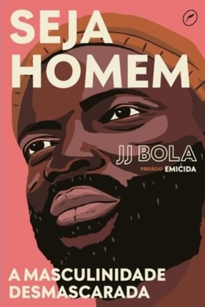 Cover for Jj Bola · Seja homem (Paperback Book) (2020)