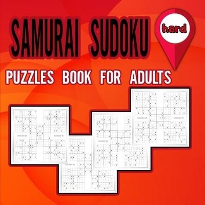 Cover for Moty M Publisher · Samurai Sudoku Puzzles Book for Adults Hard (Pocketbok) (2021)