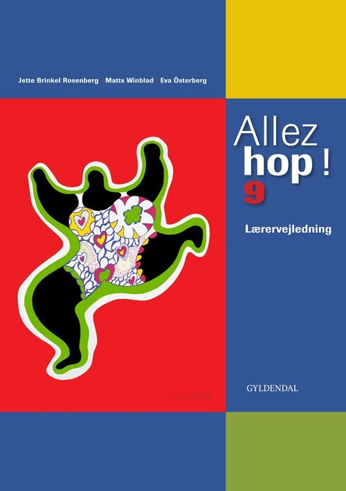 Bonnier Group Agency; Matts Winblad; Eva Österberg; Jette B. Rosenberg · Allez hop ! 9: Allez hop ! 9 (Poketbok) [1:a utgåva] (2010)