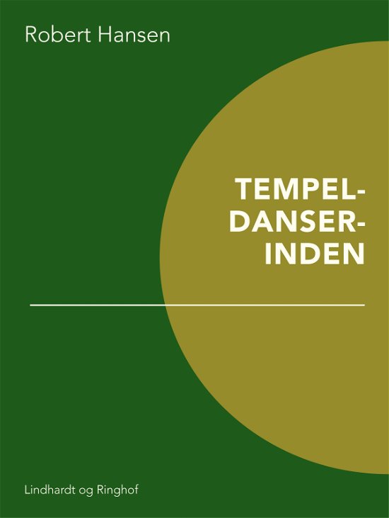 Cover for Robert Hansen · Tempeldanserinden (Sewn Spine Book) [1st edition] (2017)