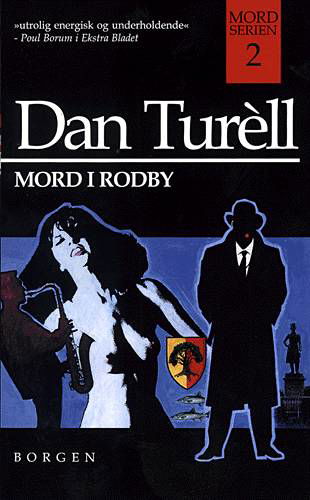 Cover for Dan Turèll · Mord i Rodby (Hæftet bog) [4. udgave] (2005)