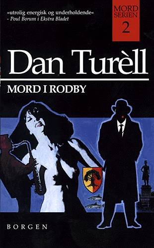 Cover for Dan Turèll · Mord i Rodby (Sewn Spine Book) [4e édition] (2005)