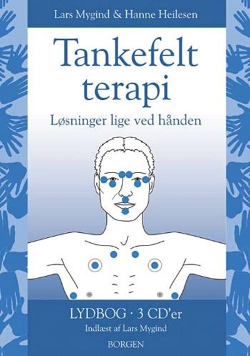 Cover for Lars Mygind; Hanne Heilesen · Tankefeltterapi Lydbog (Audiobook (MP3)) [1st edition] [MP3-CD] (2007)