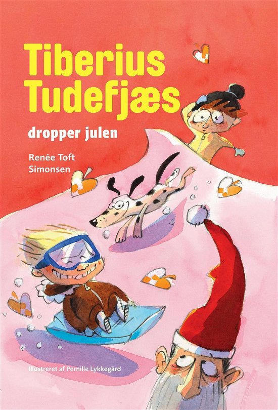Cover for Renée Toft Simonsen · Tiberius Tudefjæs dropper julen (Indbundet Bog) [1. udgave] (2015)