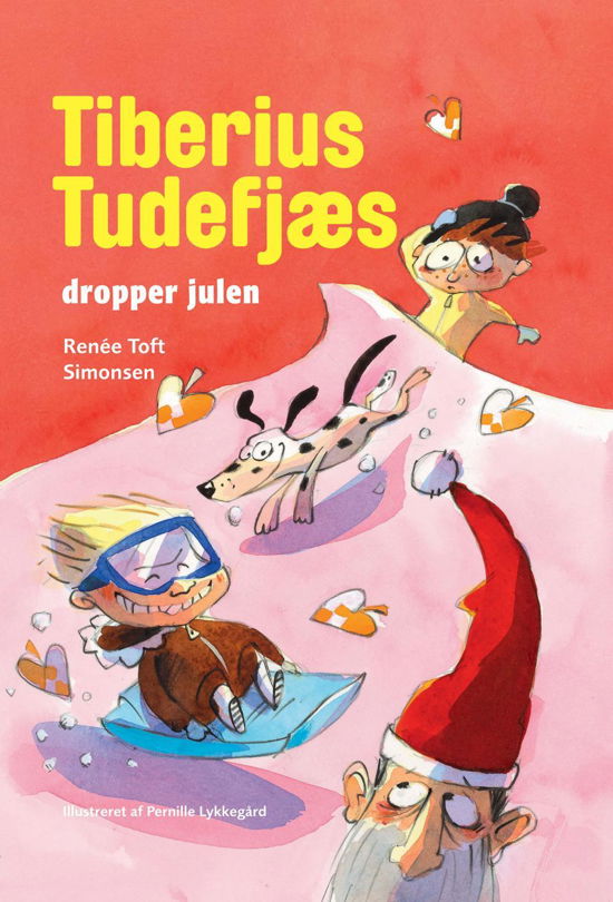 Tiberius Tudefjæs dropper julen - Renée Toft Simonsen - Boeken - Poltikens Forlag - 9788740022087 - 6 november 2015