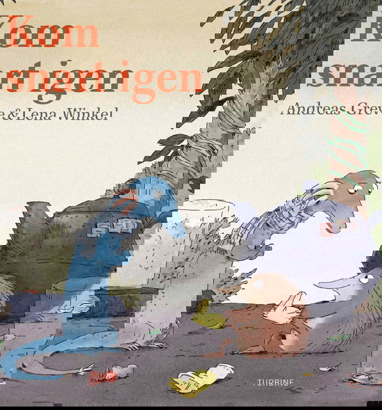 Kom snart igen - Andreas Greve - Books - Turbine - 9788740655087 - March 29, 2019