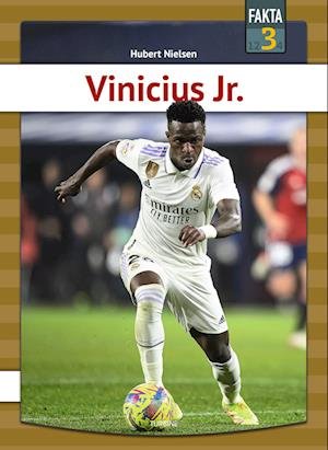 Cover for Hubert Nielsen · Fakta 3: Vinicius Jr. (Hardcover Book) [1º edição] (2023)